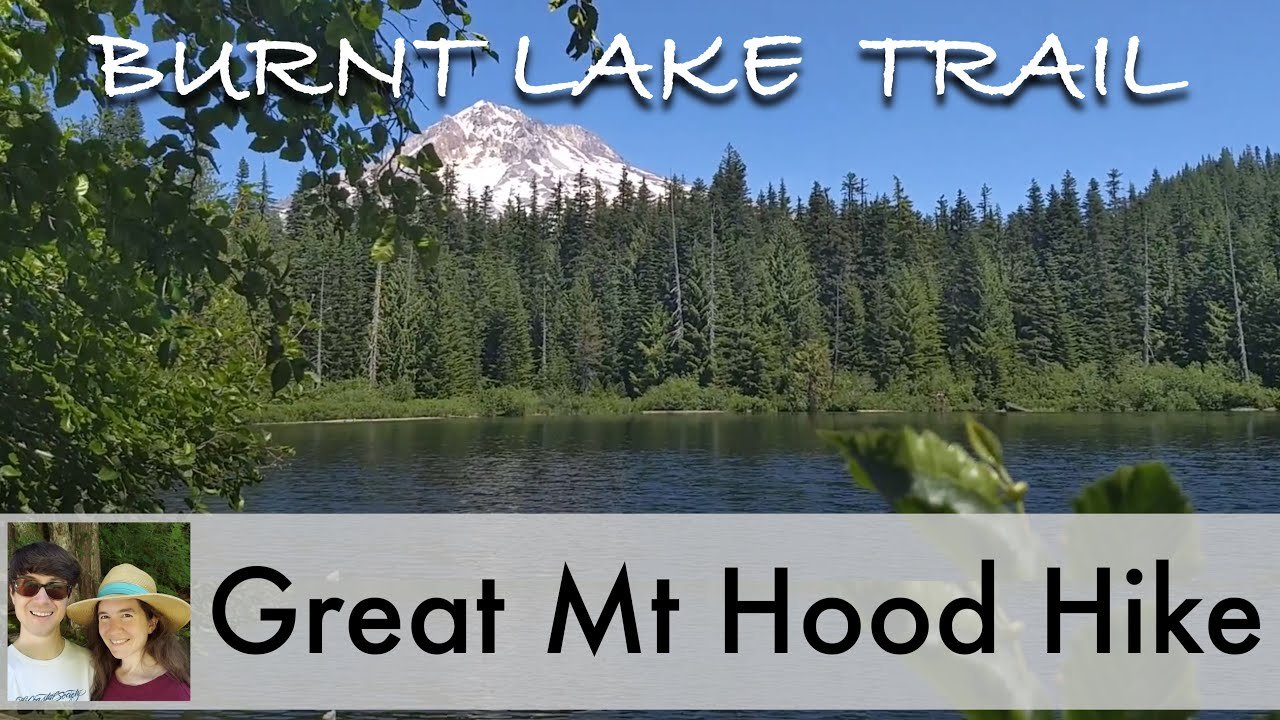 The Burnt Lake Trail has Great Mount Hood Views