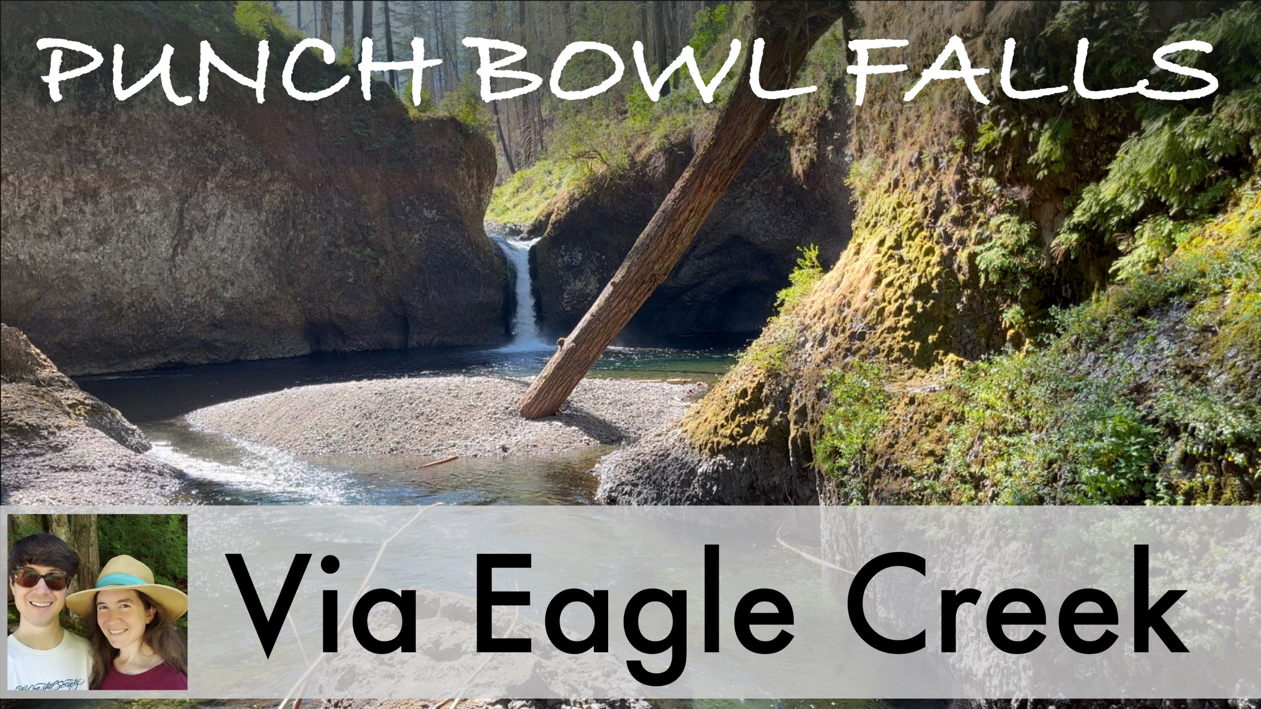 Guide to Oregon’s Punch Bowl Falls